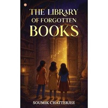 The Library of Forgotten Books
