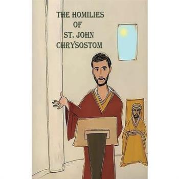 The Homilies of St. John Chrysostom