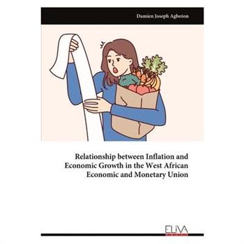 Relationship between Inflation and Economic Growth in the West African Economic and Monetary Union
