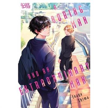 A Boring Man and an Extraordinary Man