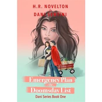 Emergency Plan -Or- Doomsday List