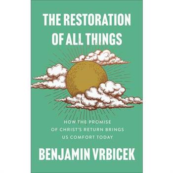 The Restoration of All Things