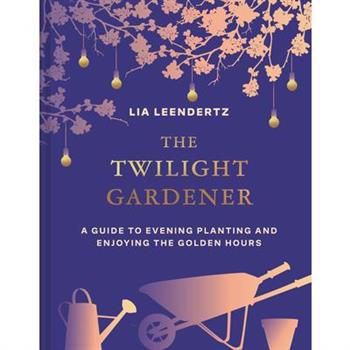 The Twilight Gardener