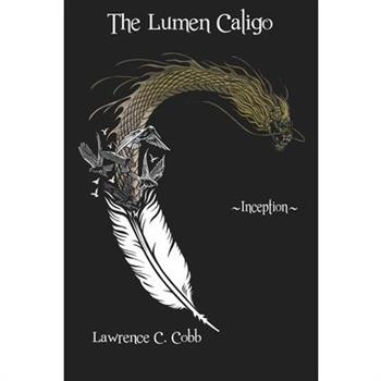 The Lumen Caligo