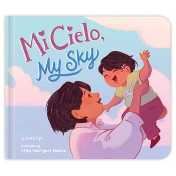 Mi Cielo, My Sky