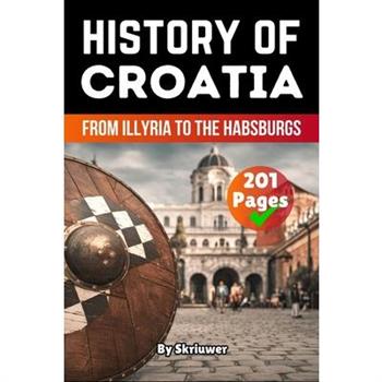 The History of Croatia
