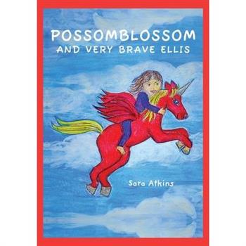 Possomblossom and Very Brave Ellis