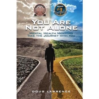 You Are Not Alone