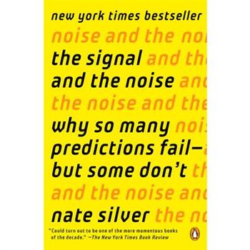 The Signal and the Noise