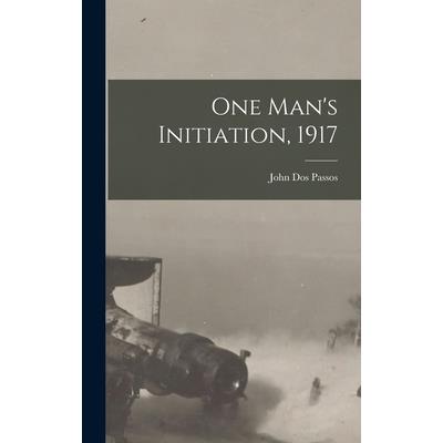 One Man's Initiation, 1917