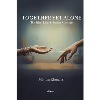 Together Yet Alone