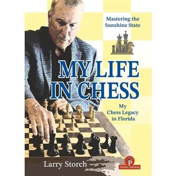 My Life in Chess - Mastering the Sunshine State