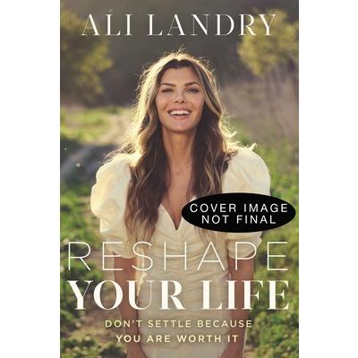 Reshape Your Life