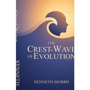 The Crest-Wave of Evolution