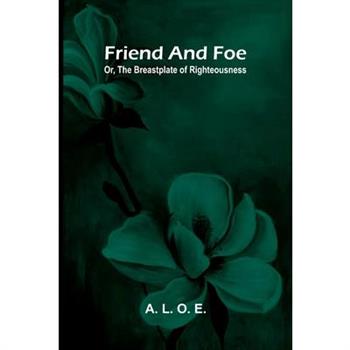 Friend and foe
