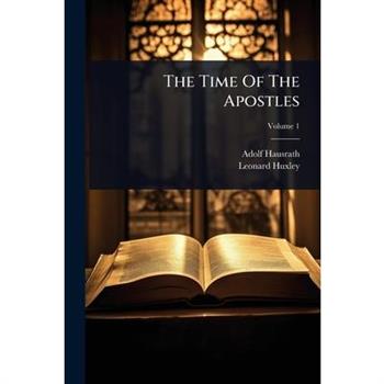 The Time Of The Apostles