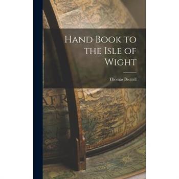 Hand Book to the Isle of Wight