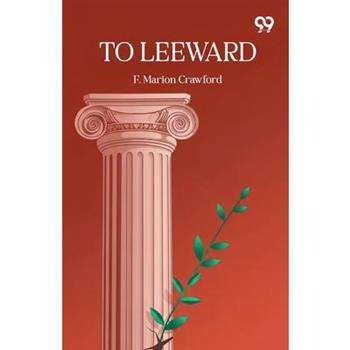 To Leeward
