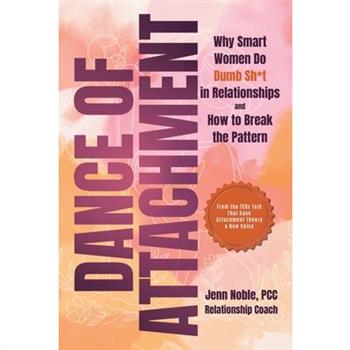 Dance of Attachment