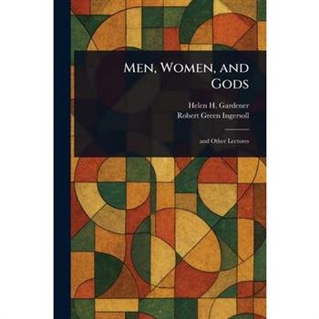 Men, Women, and Gods