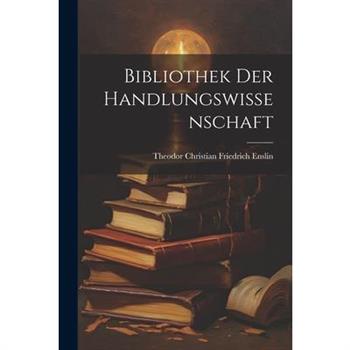 Bibliothek Der Handlungswissenschaft