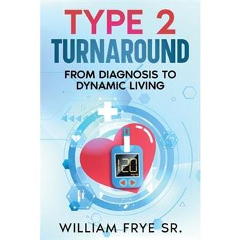 Type 2 Turnaround