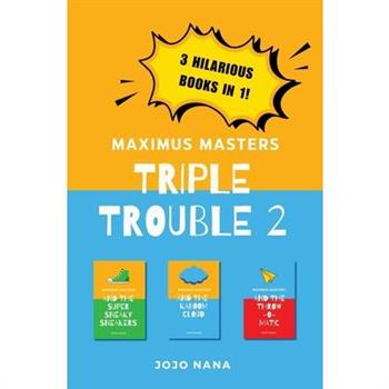 Maximus Masters Triple Trouble 2