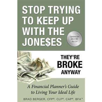 Stop Trying to Keep Up With the Jone$es