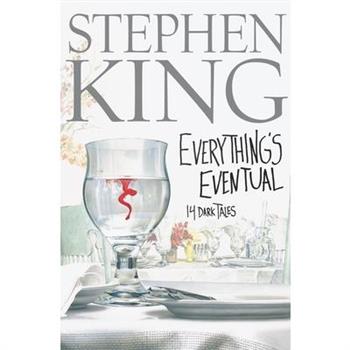 Everything’s Eventual