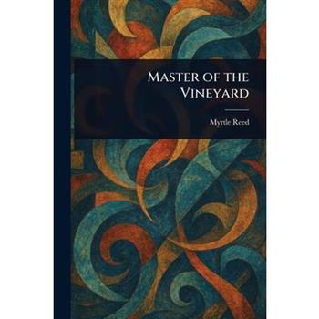 Master of the Vineyard