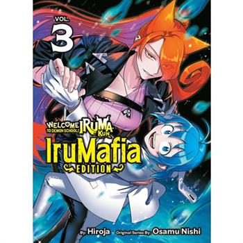 Welcome to Demon School! Iruma-Kun: Irumafia Edition 3
