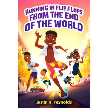 Running in Flip-Flops from the End of the World
