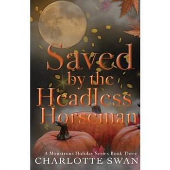 Saved by the Headless Horseman