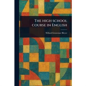 The High School Course in English
