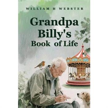 Grandpa Billy's Book Of Life