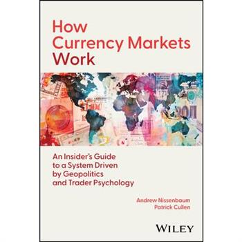 How Currency Markets Work