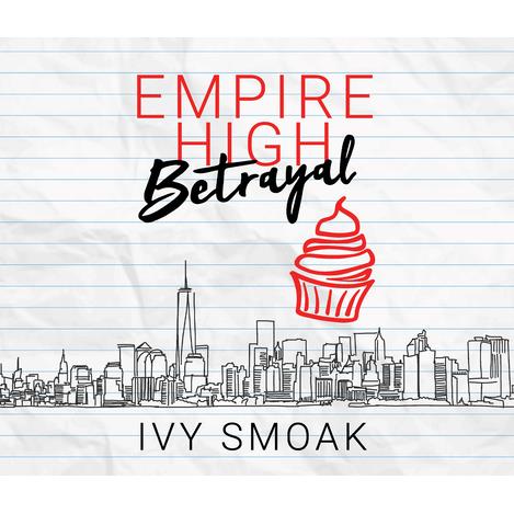 Empire High Betrayal
