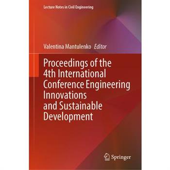 Proceedings of the 4th International Conference Engineering Innovations and Sustainable Development