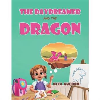 The Daydreamer and the Dragon