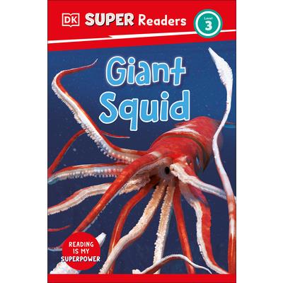 DK Super Readers Level 3 Giant Squid