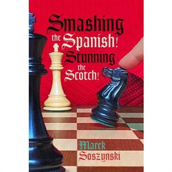 Smashing the Spanish! Stunning the Scotch!