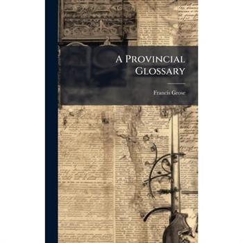 A Provincial Glossary