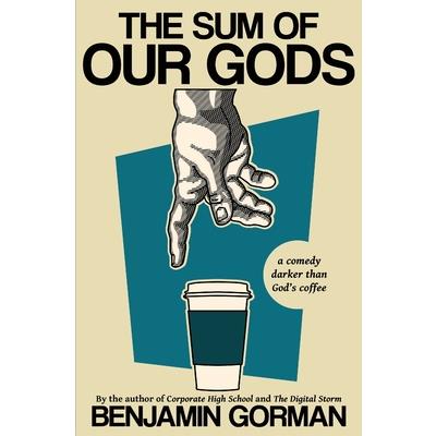 The Sum of Our Gods