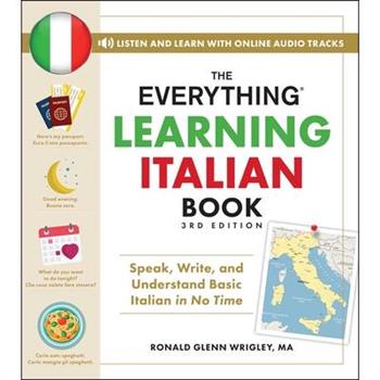 The Everything Learning Italian Book, 3rd Edition