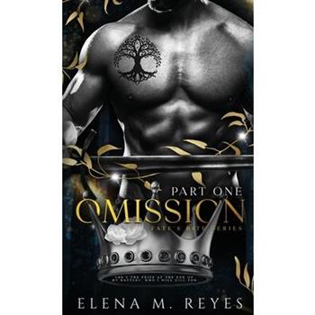 Omission (Part One)