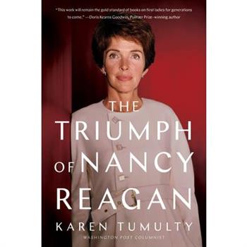 The Triumph of Nancy Reagan