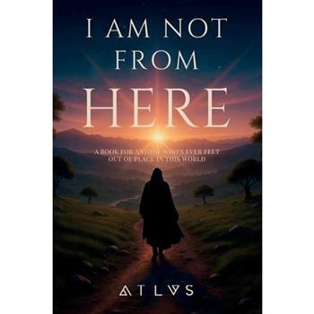 I am not from here