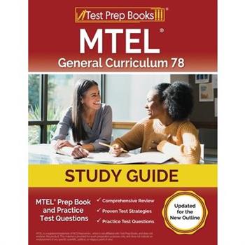 MTEL General Curriculum 78 Study Guide