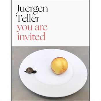 Juergen Teller: You Are Invited