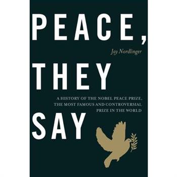 Peace, They Say